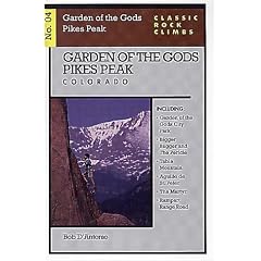 Classic Rock Climbs No. 4: Garden of the Gods, Pikes Peak, Colorado