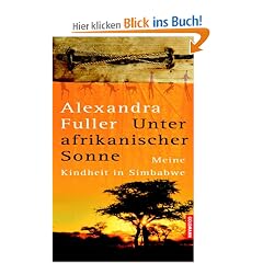 Unter afrikanischer Sonne. Meine Kindheit in Simbabwe