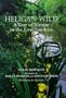 Heligan Wild: A Year of Nature in the Lost Garden