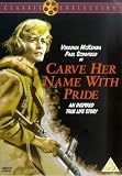 Carve Her Name With Pride [1958]