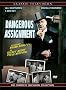 Dangerous Assignment - Complete Collection Dangerous Assignment - Complete Collection
