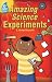  : No-Sweat Science: Amazing Science Experiments