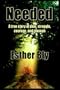 Needed: A true story of pain struggle, courage, and triumph