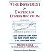 Wine Investment for Portfolio Diversification: How Collecting Fine Wines Can Yield Greater Returns Than Stocks and Bonds