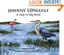 Johnny Longlegs: A Tale of Big Birds (No. 28 in Suzanne Tate's Nature Series)