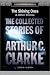 Search : The Shining Ones and Other Stories: The Collected Stories of Arthur C. Clarke, 1961-1999