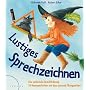 Lustiges Sprechzeichnen: Eine spielerische Sprachf�rderung. 24 Hexengeschichten und dazu passende �bungszeichen