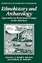 Ethnohistory and Archaeology: Approaches to Postcontact Change in the Americas (Interdisciplinary Contributions to Archaeology)