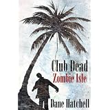 Club Dead: Zombie Isle