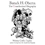 Barack H. Obama: The Unauthorized Biography