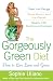 The Gorgeously Green Diet