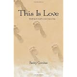 This Is Love: Walking In God's Love Every Day