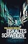 Eiskaltes Schweigen: Ein Fall f�r Alexander Gerlach
