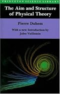 The Aim and Structure of Physical Theory (Princeton Science Library)