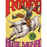 Rodeoby Roxie Munro Roxie Munro