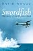 Swordfish: The Story of the Taranto Raid (Cassell Military Paperbacks)