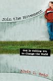 Join the Movement: God Is Calling You to Change the World