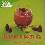 Revue Solar  / Cuisine aux fruits