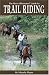 The Horse Illustrated Guide to Trail Riding (Horse Illustrated Guide)