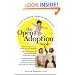 The Open Adoption Book: A Guide to Adoption without Tears