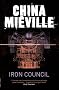 Iron Council (New Crobuzon 3)