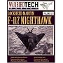Lockheed Martin F-117 Nighthawk - WarbirdTech Volume 25 (WarbirdTech)