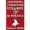 Jonathan Strange & Mr Norrell: A Novel
