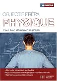 Objectif pr�pa Physique : Pour bien d�marrer sa pr�pa