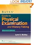 Bates' Guide to Physical Examination...
