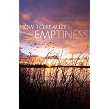 How To Realize Emptinessby Gen Lamrimpa