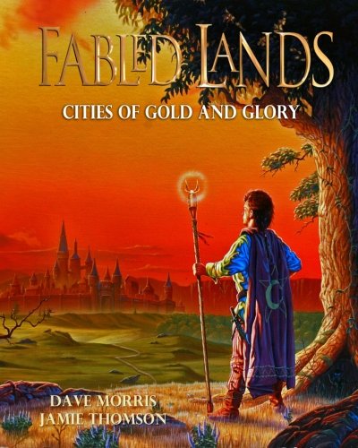 Cities of Gold and Glory: Large format edition (Fabled Lands)