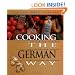 Cooking the German Way (Easy Menu Ethnic Cookbooks)