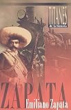 Emiliano Zapata (Titanes de La Historia) (Spanish Edition)