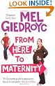 From Here To Maternity: One Mother of a Journey