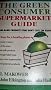 Makower & Elkington : Green Consumer Supermarket Guide