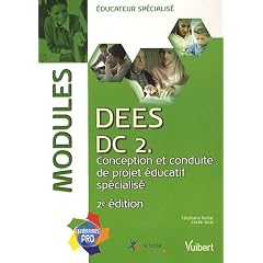 Educateur sp�cialis� - DC2 Conception et conduite - Collection itin�raires pro, s�rie modules