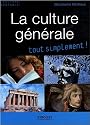 La culture g&eacute;n&eacute;rale