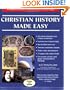 Christian History Made Easy: 13 Weeks to a Better Understanding of Church History