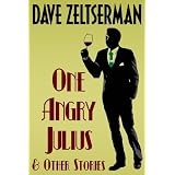 One Angry Julius Katz and Other Stories