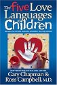 The Five Love Languages of Children