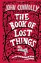 The Book of Lost Things: A Novel