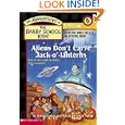 Aliens Don't Carve Jack-O'-Lanterns (The Adventures of the Bailey School Kids Holiday Special Edition)