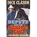 The Deputy and the Devil's Eye: Sequel to The Ranger and the Green Derby (Clason Westerns)