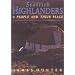 Scottish Highlanders: A People and Their Place
