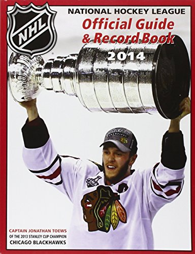 National Hockey League Official Guide & Record Book 2014 (National Hockey League Official Guide an)
