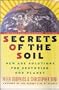 Secrets of the Soil: New Age Solutions for Restoring Our Planet