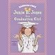 Junie B. Jones Is a Graduation Girl