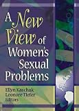A New View of Womens Sexual Problems