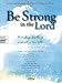 Books : Be Strong in the Lord