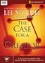 The Case for a Creator: A Six-Session Investigation of the Scientific Evidence That Points toward God